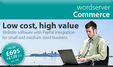 wordserver Commerce > e300 | website software for small and medium sized businesses > Low cost website software package with PayPal integration from 340 (exc. VAT) set-up and hosted the first 12 months! 120 (exc. VAT) per year thereafter - just 10 per month.